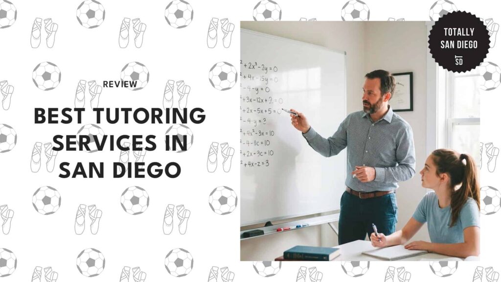 6 Best Tutoring Services in San Diego for Reliable Learning Support