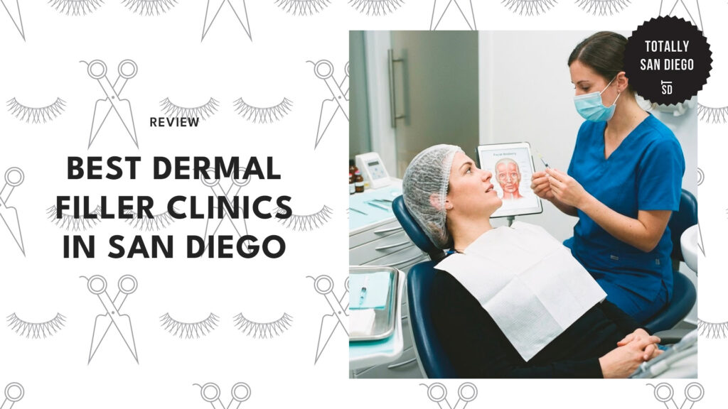 The 5 Best Dermal Filler Clinics in San Diego That Reduce Fine Lines
