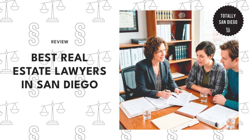 The 5 Best Firms with Real Estate Lawyers in San Diego Who’ll Calm Legal Storms