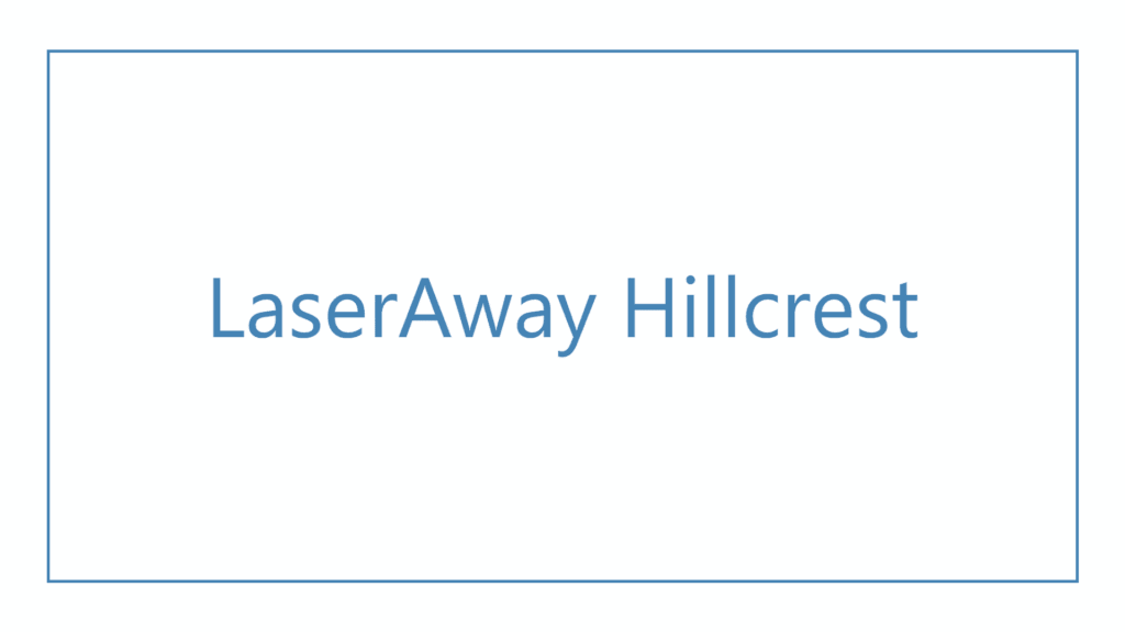 laseraway-hillcrest