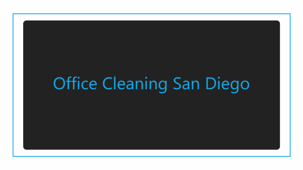 office-cleaning-san-diego