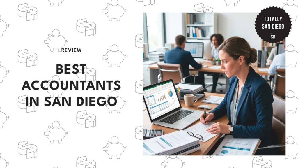 6 Best Accountants in San Diego for Trusted Financial Help