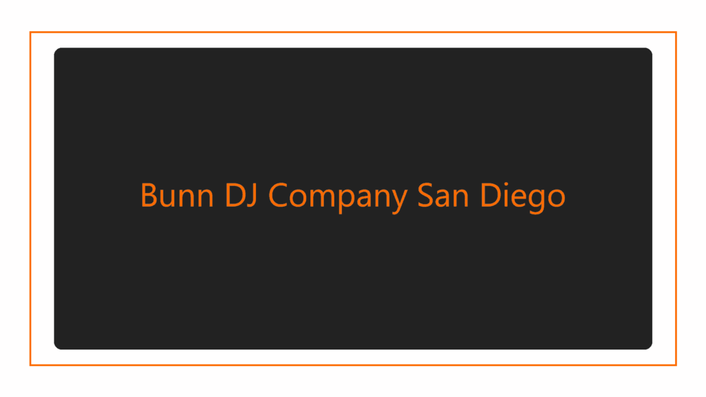 bunn-dj-company-san-diego