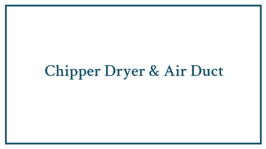 chipper-dryer-air-duct