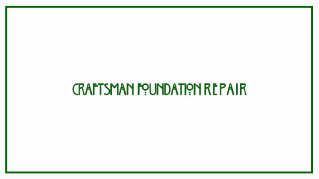 craftsman-foundation-repair