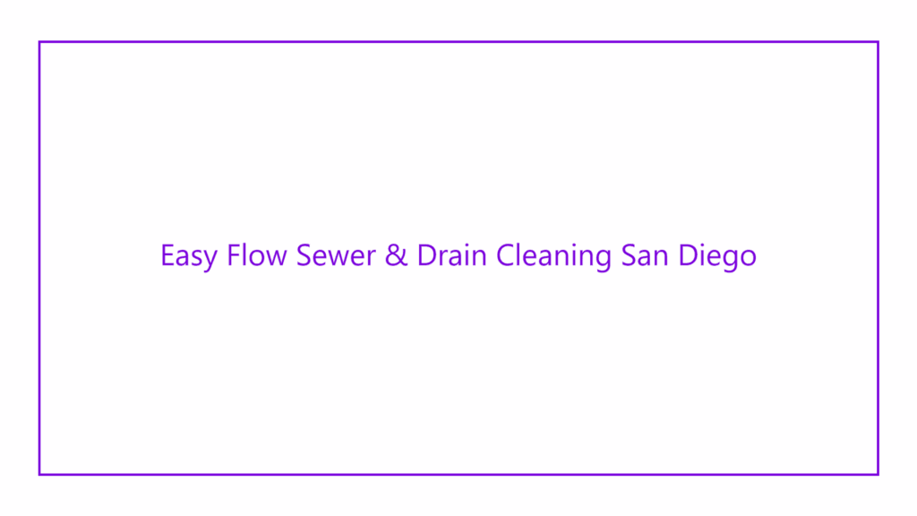 easy-flow-sewer-drain-cleaning-san-diego
