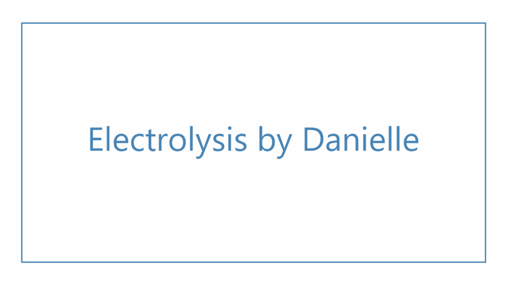 electrolysis-by-danielle