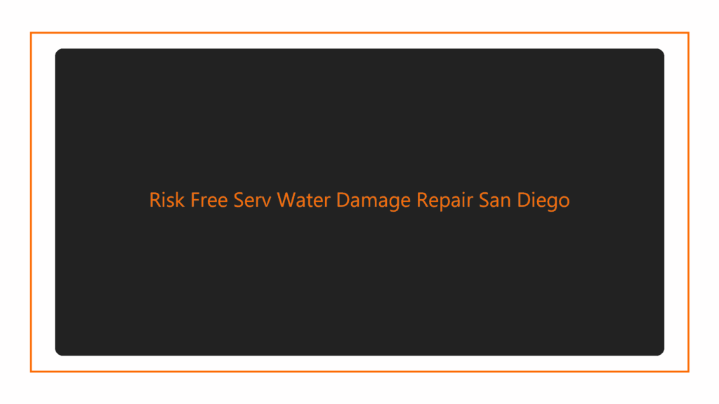 risk-free-serv-water-damage-repair-san-diego