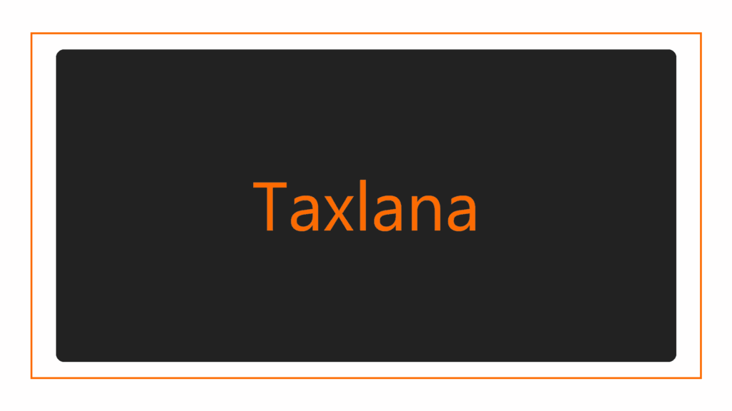taxlana