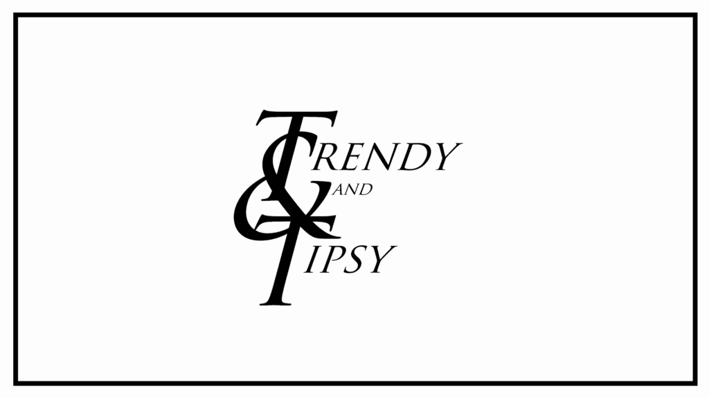 trendy-and-tipsy