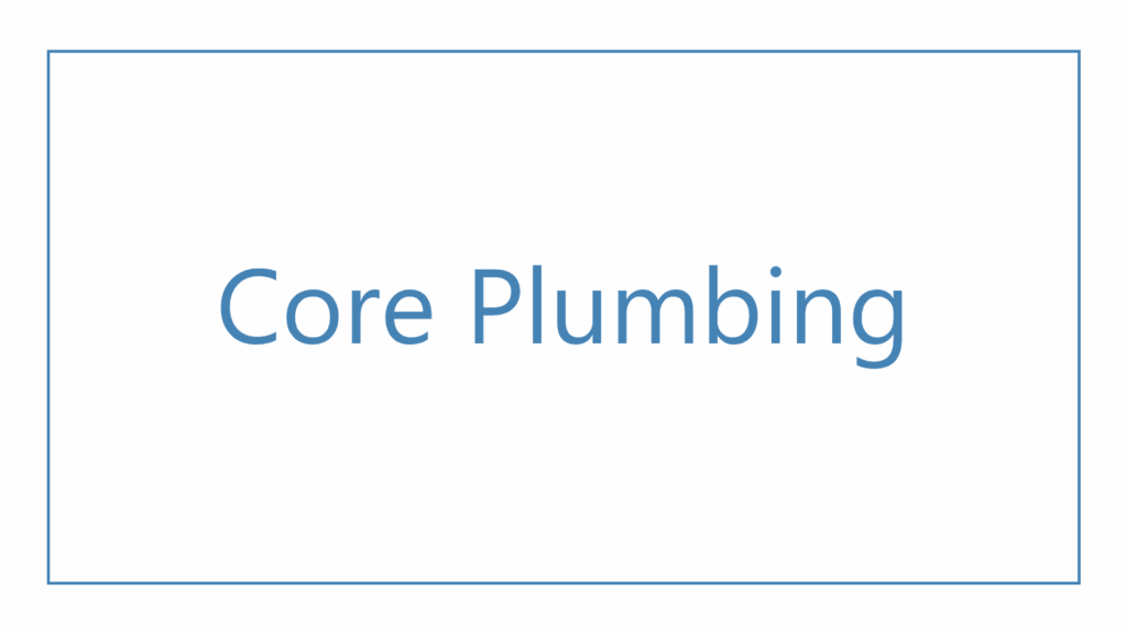 core-plumbing