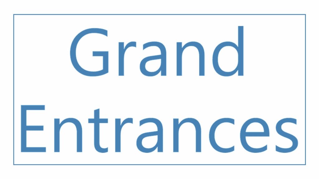 grand-entrances