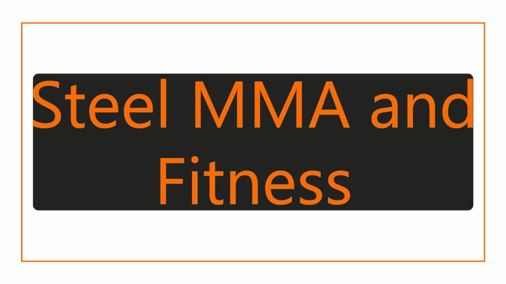 steel-mma-and-fitness