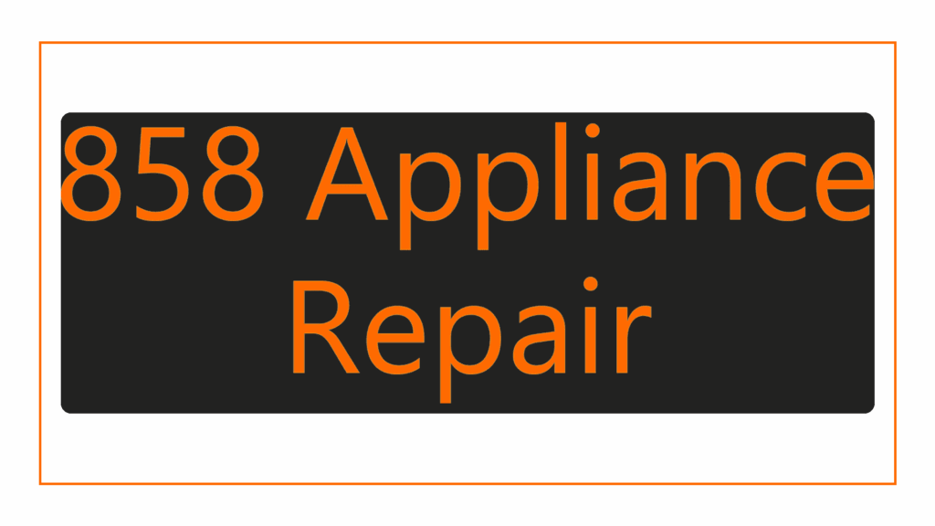 858-appliance-repair