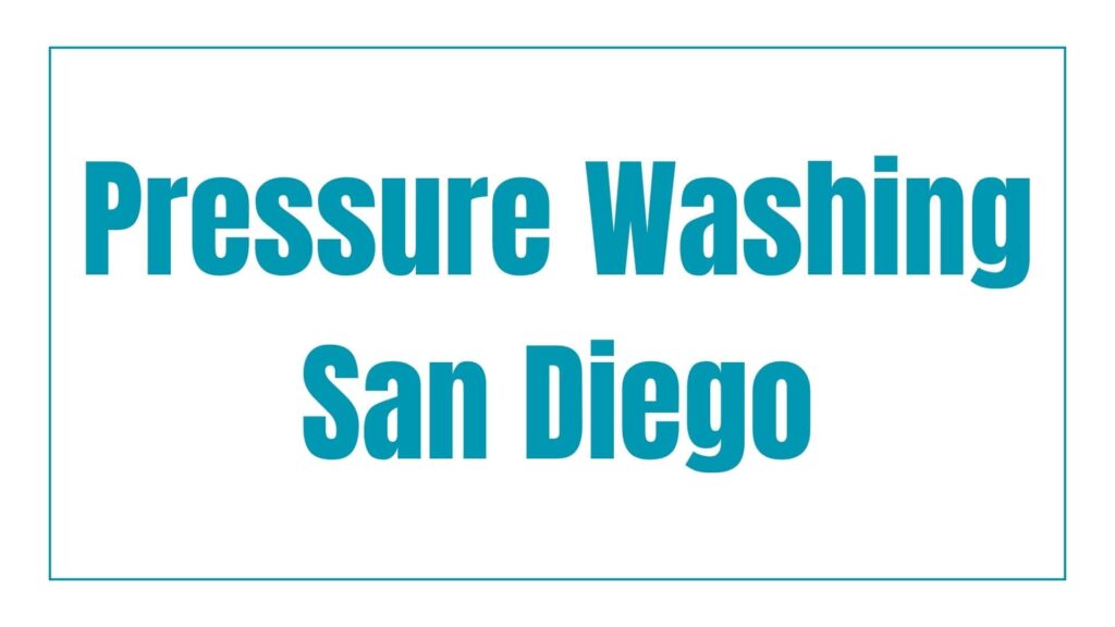 pressure-washing-san-diego
